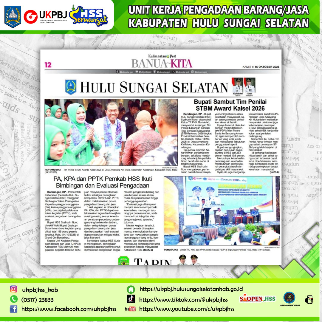 PA, KPA, dan PPTK Pemkab HSS Ikuti Bimbingan Teknis dan Evaluasi Pengadaan, Sumber : Kalimantan Post